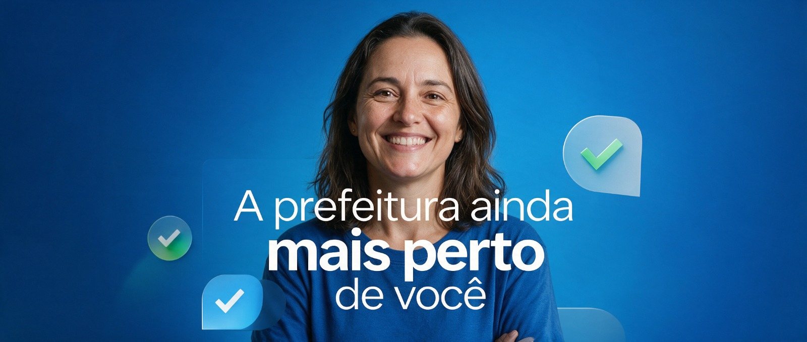 A prefeitura ainda mais perto de você